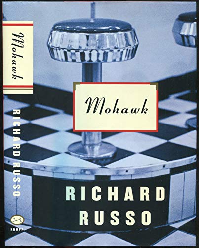Mohawk (9780375412868) by Russo, Richard