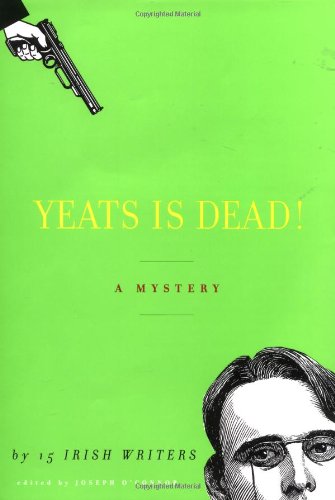 Beispielbild fr Yeats is Dead! zum Verkauf von P. Henley Books