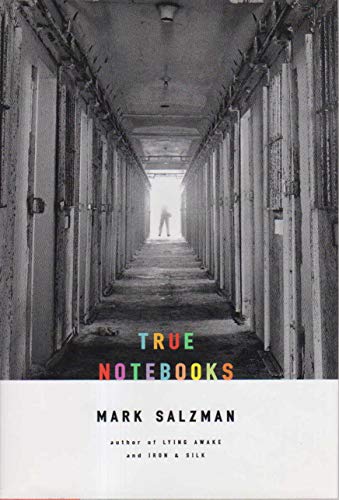 Stock image for True Notebooks : A Writer's Year at Juvenile Hall for sale by Better World Books: West