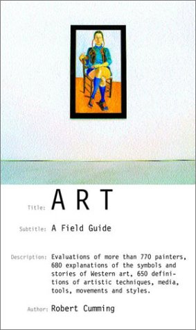 Stock image for Art: A Field Guide for sale by SecondSale