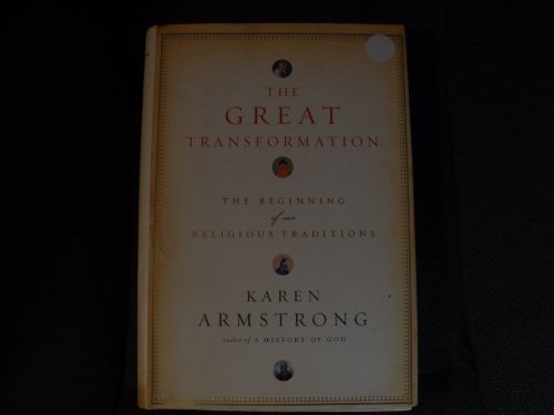 9780375413179: The Great Transformation: The Beginning of Our Religious Traditions