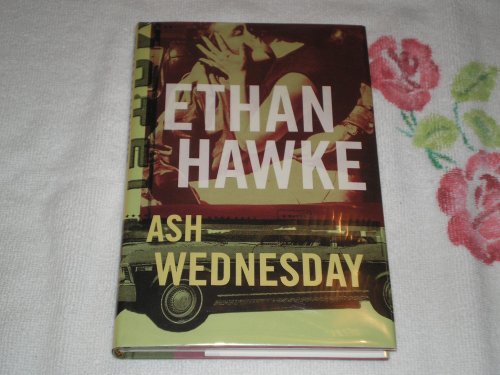 9780375413261: Ash Wednesday: A Novel