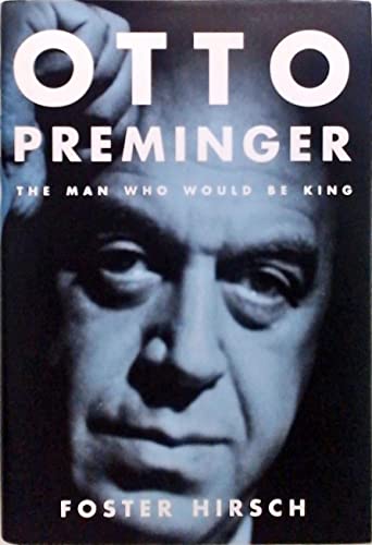 Imagen de archivo de Otto Preminger: The Man Who Would Be King a la venta por ThriftBooks-Atlanta