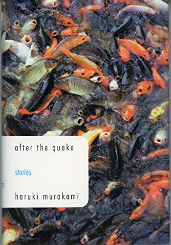After the Quake: Stories (9780375413902) by Murakami, Haruki