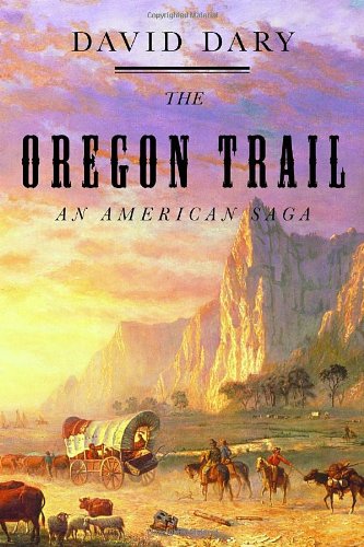 Beispielbild fr The Oregon Trail : An American Saga zum Verkauf von Better World Books