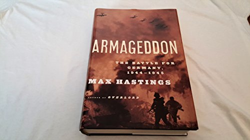 Stock image for Armageddon: The Battle for Germany, 1944-1945 for sale by Open Books