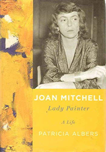 Stock image for Joan Mitchell: Lady Painter for sale by HPB-Ruby