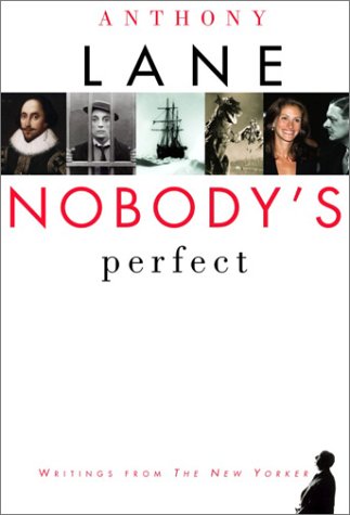 Beispielbild fr Nobody's Perfect : Writings from the New Yorker zum Verkauf von Better World Books