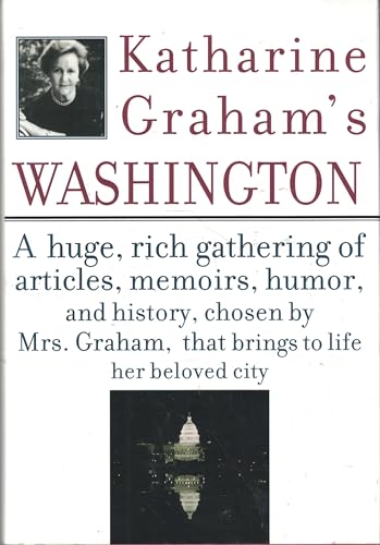 9780375414718: Katharine Graham's Washington
