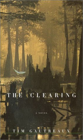 9780375414749: The Clearing