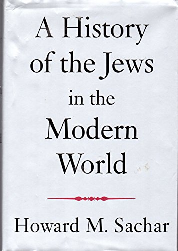 Imagen de archivo de A History of the Jews in the Modern World a la venta por Better World Books