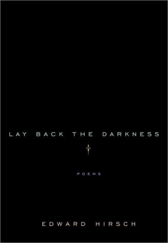 Beispielbild fr Lay Back the Darkness: Poems zum Verkauf von SecondSale