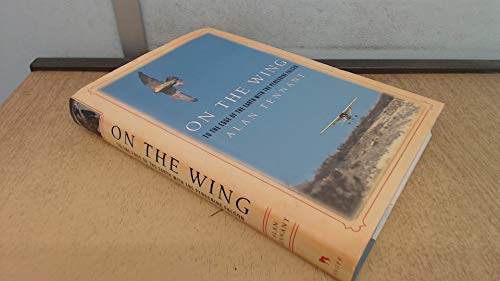 Stock image for On the Wing: To the Edge of the Earth with the Peregrine Falcon Tennant, Alan for sale by Aragon Books Canada