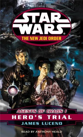 Stock image for Agents of Chaos 1: Hero's Trial (Star Wars: The New Jedi Order) for sale by The Yard Sale Store