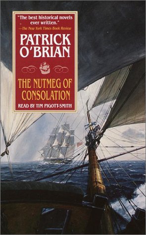 Stock image for The Nutmeg of Consolation (Aubrey Maturin Series) for sale by The Yard Sale Store