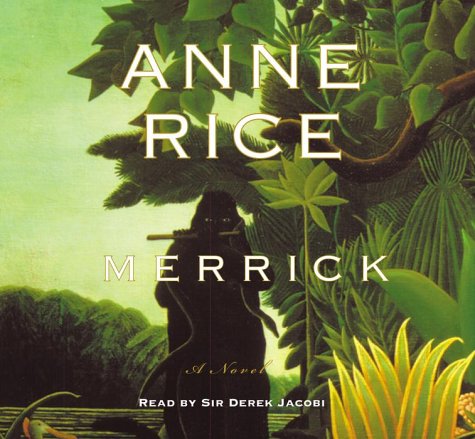 Stock image for Merrick (Anne Rice) for sale by Bookmans