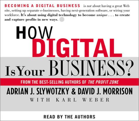 Beispielbild fr How Digital Is Your Business? zum Verkauf von The Yard Sale Store