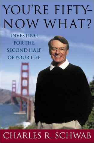 Stock image for You're Fifty--Now What: Investing For the Second Half of Your Life for sale by The Yard Sale Store
