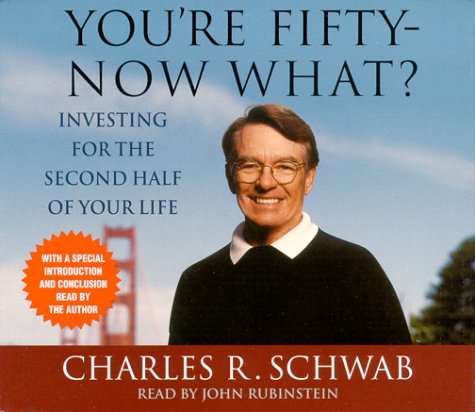 Imagen de archivo de You're Fifty--Now What: Investing For the Second Half of Your Life a la venta por HPB-Diamond