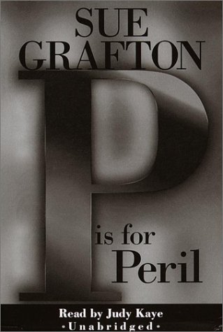 Stock image for P Is for Peril: A Kinsey Milhone Mystery (Sue Grafton) for sale by The Yard Sale Store