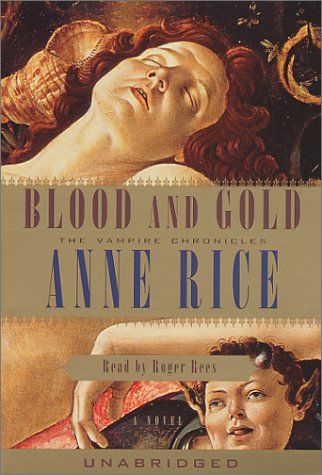 Stock image for Blood and Gold (Anne Rice) for sale by The Yard Sale Store