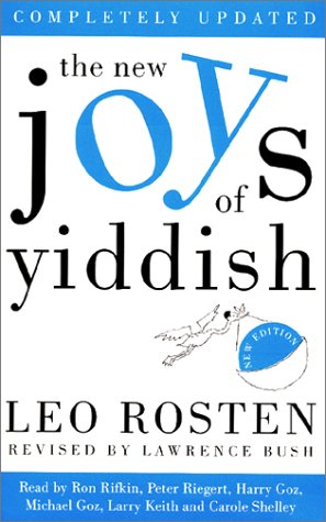 The New Joys of Yiddish: Completely Updated (9780375419515) by Rosten, Leo