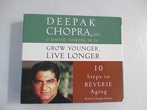 Beispielbild fr Grow Younger, Live Longer: Ten Steps to Reverse Aging (Deepak Chopra) zum Verkauf von Seattle Goodwill