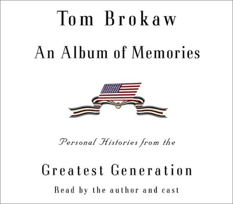 Stock image for An Album of Memories (Tom Brokaw) for sale by Wizard Books
