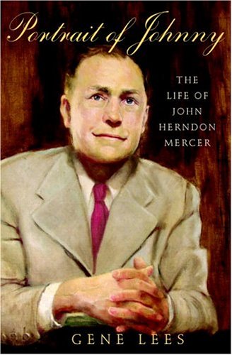 Stock image for Portrait of Johnny: The Life of John Herndon Mercer for sale by HPB Inc.