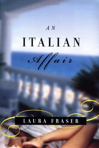 9780375420658: An Italian Affair