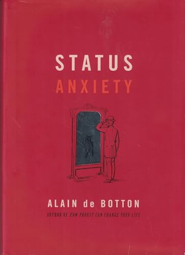 9780375420832: Status Anxiety