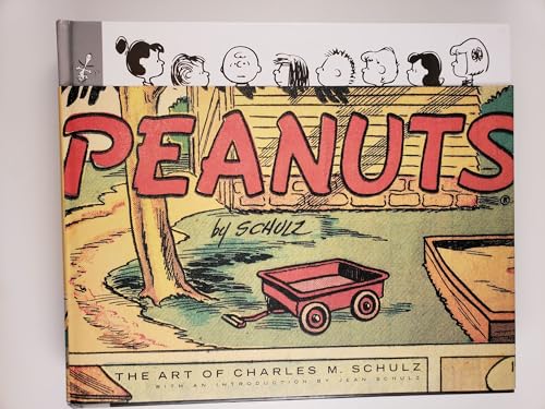 PEANUTS The Art of Charles M. Schulz - Kidd, Chip; Charles M. Schulz