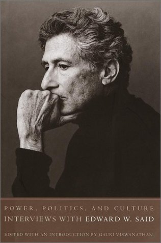 Stock image for Power, Politics. and Culture: Interviews with Edward W. Said for sale by SecondSale