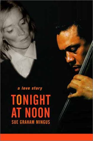 Imagen de archivo de TONIGHT AT NOON: A Love Story a la venta por Joe Staats, Bookseller
