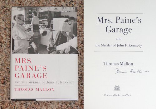 Imagen de archivo de Mrs. Paine's Garage: And the Murder of John F. Kennedy a la venta por More Than Words