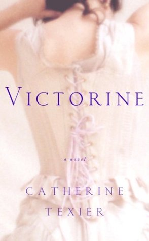 Beispielbild fr Victorine: A Novel zum Verkauf von WorldofBooks