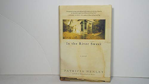 Stock image for In the River Sweet: A Novel for sale by BookHolders