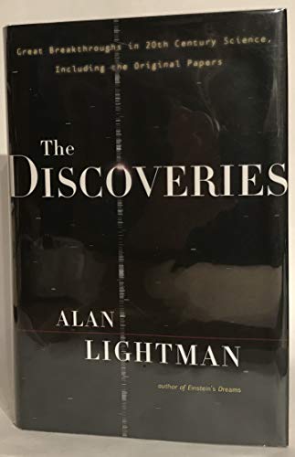 The Discoveries: Great Breakthroughs in 20th-century Science, Including the Original Papers (Signed)