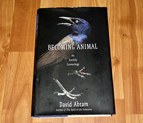 Becoming Animal: An Earthly Cosmology