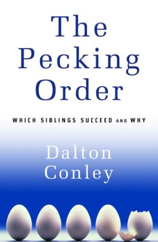 Beispielbild fr The Pecking Order: Which Siblings Succeed and Why zum Verkauf von Wonder Book