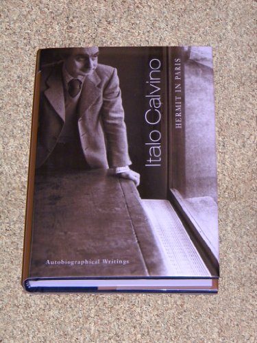 Beispielbild fr The Hermit in Paris : Autobiographical Writings zum Verkauf von Better World Books