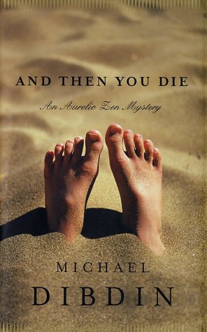 9780375421884: And Then You Die: An Aurelio Zen Mystery