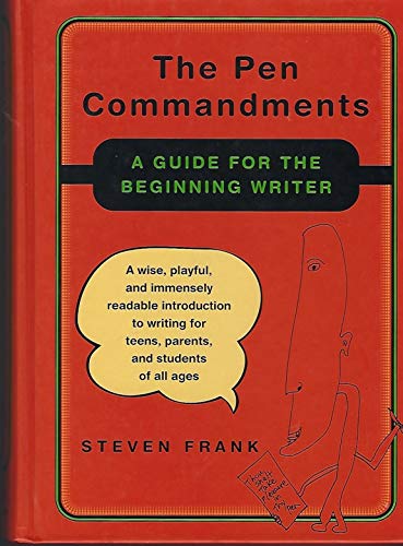 Imagen de archivo de The Pen Commandments: A Guide for the Beginning Writer a la venta por Once Upon A Time Books