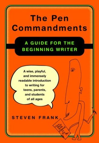 9780375422287: The Pen Commandments: A Guide for the Beginning Writer