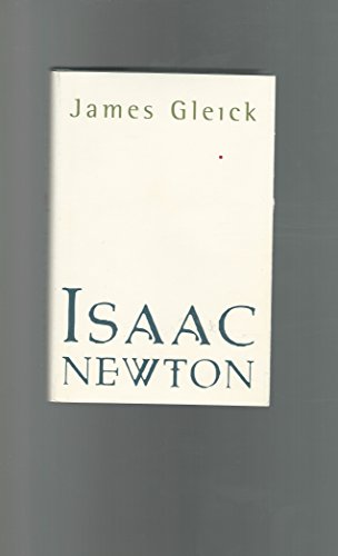 Isaac Newton. - Gleick, James