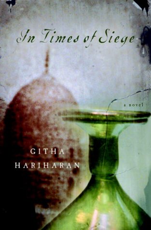 In Times of Siege: A Novel - Hariharan, Githa