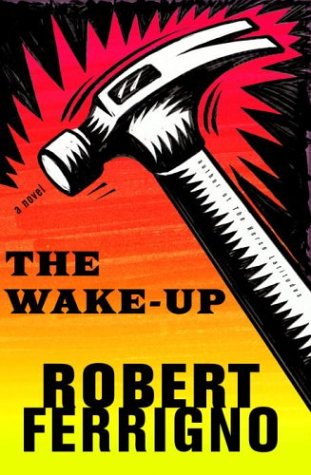 Imagen de archivo de The Wake-Up: A Novel a la venta por SecondSale