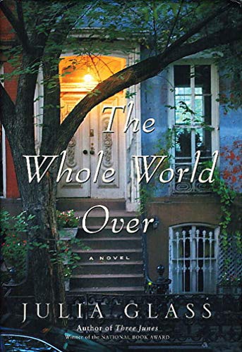 Imagen de archivo de The Whole World Over: A Novel a la venta por Gulf Coast Books