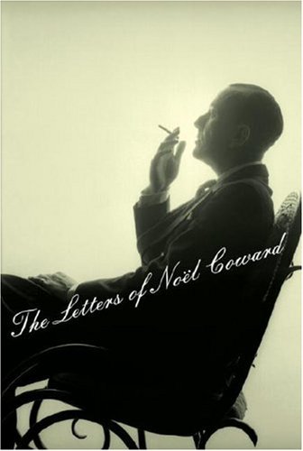 Beispielbild für The Letters of Noel Coward zum Verkauf von Anybook.com