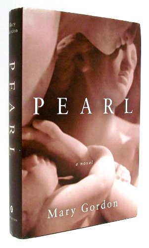 Pearl: A Novel (9780375423154) by Gordon, Mary